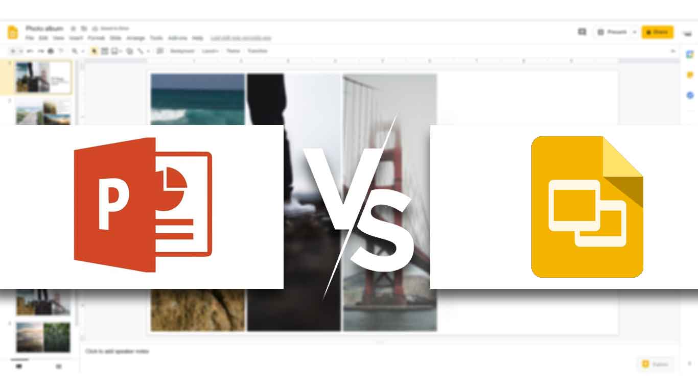 Google Slides vs Powerpoint